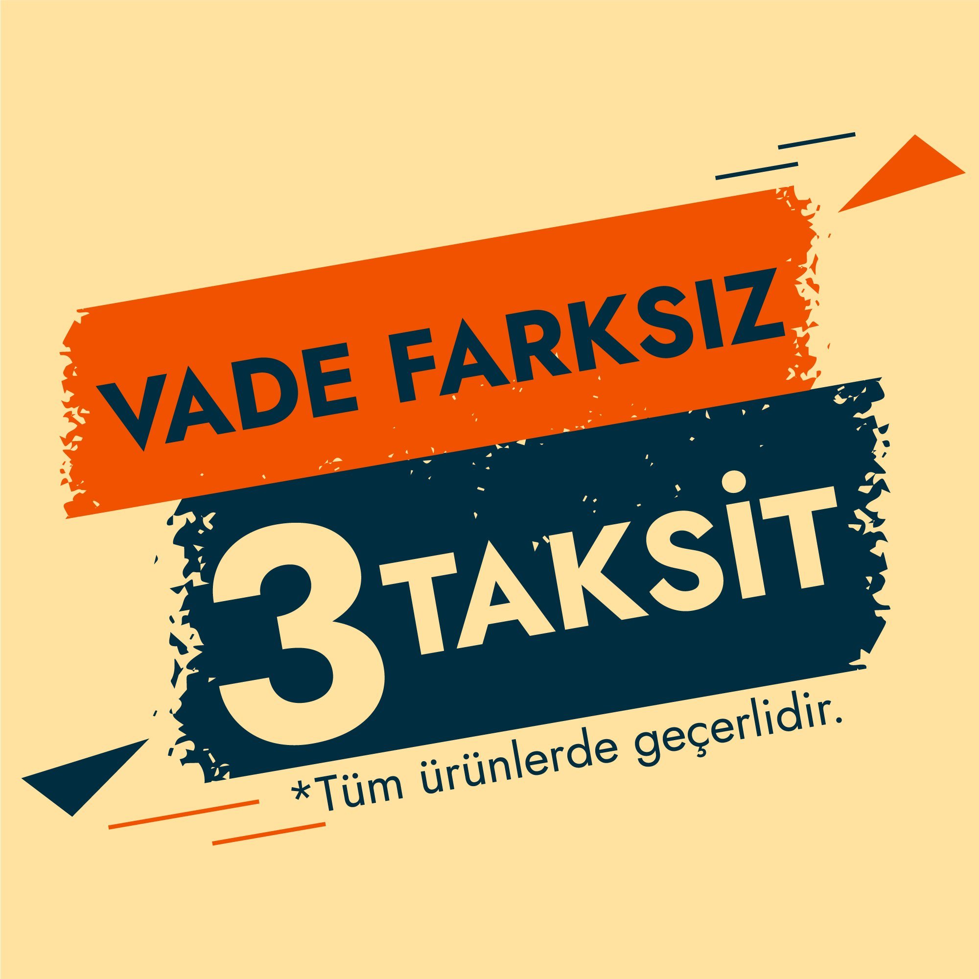 Vade farksız 3 Taksit